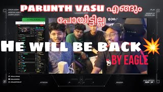 Parunth Vasu will be back / TVA Proffessor / ഇനി എന്ന് live വരും? #tva #eaglegaming #parunthvaasu