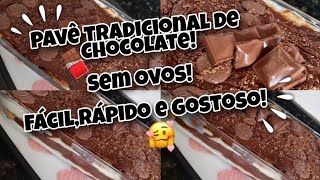 Pavê de Chocolate sem ovos|Creme Branco e Maizena|fácil e Gostoso!