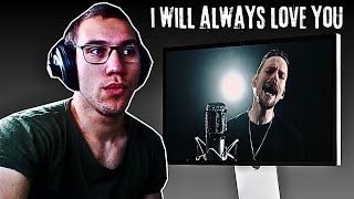 First Time Reacting To Erik Grönwall -  I Will Always Love You!!!