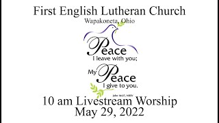 First English Wapak 10am Livestream May 29, 2022