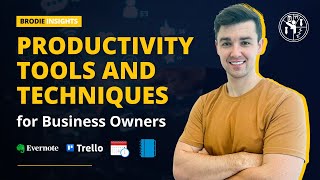 Productivity Tools and Techniques for Business Owners: Personal Review of Tools