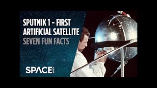 Sputnik 1 - 10 Fun Facts About the First Artificial Satellite