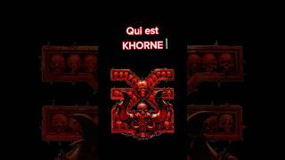 Qui est Khorne ? #warhammer40k #w40k #warhammer