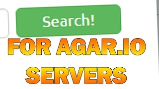 AgarioSearch.com | SEARCH FOR SERVERS?!?! // Agar.io