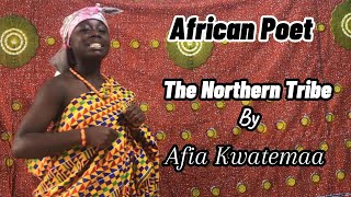 A Poem About The Northern Tribe in Ghana (Africa)