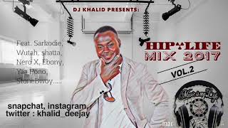 Hiplife Mix 2017 Vol 2 by dj Khalid Canada