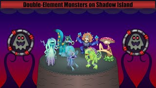 Shadow Island - Double Elementals