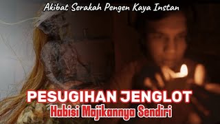 Jiwanya di makan jenglot, akibat melakukan pesugihan