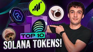 Top 10 Solana Ecosystem Tokens With 10x Potential!