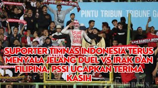 Suporter Timnas Indonesia Terus Menyala Jelang Duel Vs Irak dan Filipina, PSSI Ucapkan Terima Kasih