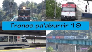 Trenes pa'aburrir 19