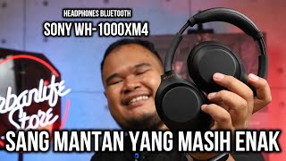 MANTAN KOK MASIH ENAK ⁉️ REVIEW HEADPHONES BLUETOOTH SONY WH-1000XM4