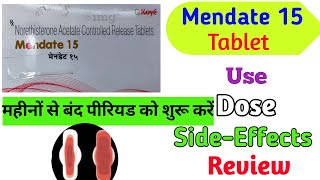 Mendate 15 Tablet Use Dose Side-Effects Precaution And Review