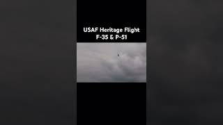 USAF Heritage Flight F-35 & P-51