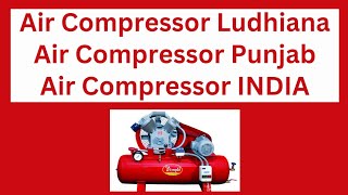 air compressor Ludhiana | air compressor Punjab | air compressor India