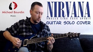 Nirvana - Smells like teen spirit Guitar Solo Cover - Michael Bourdin Music