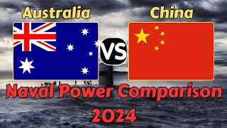 Australia vs China Navy Power Comparison 2024 | China vs Australia Navy Power Comparison 2024