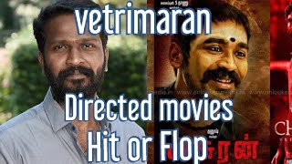 Vetrimaran direction movies hit? Or flop? _ hit movies _ Trending Media