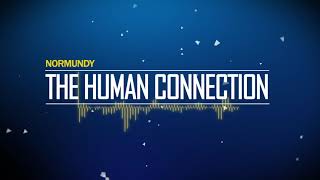 NORMUNDY - The Human Connection [HQ]