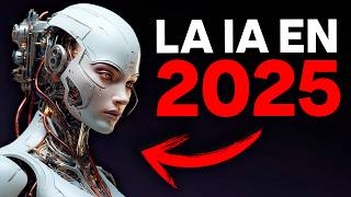 2025 IA: 10 Cosas Que Vendrán En 2025 (Predicciones de la IA en 2025)