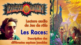 Quelles races choisir et jouer dans le jeu de rôle Earthdawn.