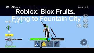 Roblox: Blox Fruits, Flying to the final island before second sea