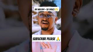 #jay #melody #18 #lyrics #tanzania #love #music #new #newsong #newmusic #subscribe #youtubeshorts