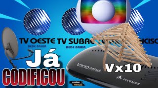 ATENÇÃO VX10 DA MARCA VIVÊNSIS AS NOVAS AFILIADAS REGIONAIS JÁ CODIFICARAM E AGORA TÁ MUITO SEM FUTU