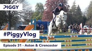 Aston & Cirencester | Episode 31 | #PiggyVlog 2021 | Piggy March