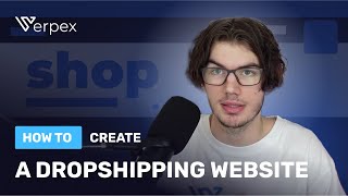 How to Create a Dropshipping Website