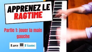 Comment jouer du RAGTIME au piano? Partie 1: La technique à la main gauche