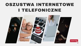 Oszustwa internetowe i telefoniczne