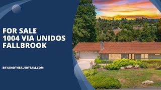 1004 Via Unidos, Fallbrook  ***FOR SALE***