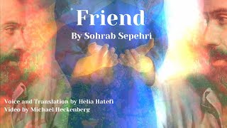 Friend by Sohrab Sepehri