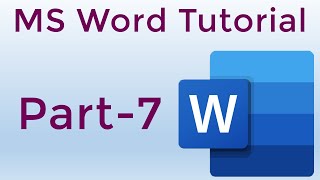 MS Word Tutorial Part-7