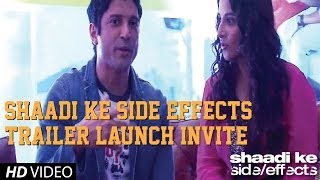 Shaadi ke Side Effects | Trailer Watch Invite | Farhan Akhtar | Vidya Balan | 2013