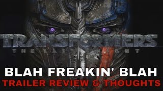 TRANSFORMERS: The Last Knight Trailer REVIEW - And thoughts on MICHAEL BAY's Direction