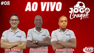 AO VIVO - JOGO DE CRAQUE COM IVO FERRAZ - PAULO VIANA E MARZZO SILVA.