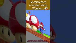 Je commence à recréer Mario Wonder