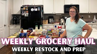 Weekly Grocery Haul and Meal plan | Prep and restock for the week!!