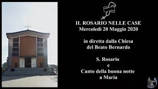 Mercoledi 20 Maggio - SS Trinità - Recita del Rosario