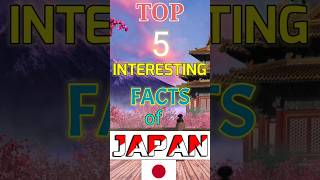 TOP 5 INTERESTING FACTS OF JAPAN #fact #trending #interestingfacts #viral #japan #shorts