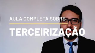 Terceirização - Análise completa da Lei 6.019/74 atualizada