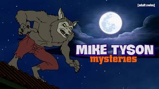 Mike Tyson Mysteries | True Loves Kiss | Adult Swim Europe