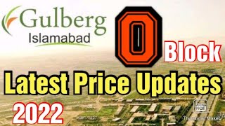 Gulberg Residentia Islamabad O Block Latest Price and Development Update 2022 @pkpropertyguide