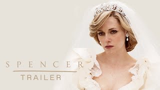 SPENCER | TRAILER