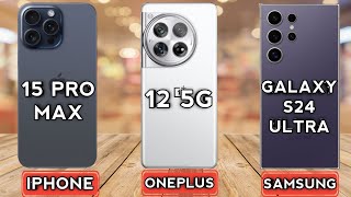 IPhone 15 Pro Max Vs OnePlus 12 5G Vs Samsung Galaxy S24 Ultra⚡️| Full Comparison😱.