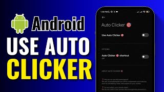 How to Use Auto Clicker on Android - 2024