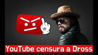 La injusta censura que le hizo YouTube a DrossRotzank