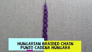 25)*PUNTO CADENA HÚNGARA - HUNGARIAN BRAIDED CHAIN STITCH*[Bordado a mano-Hand Embroidery]